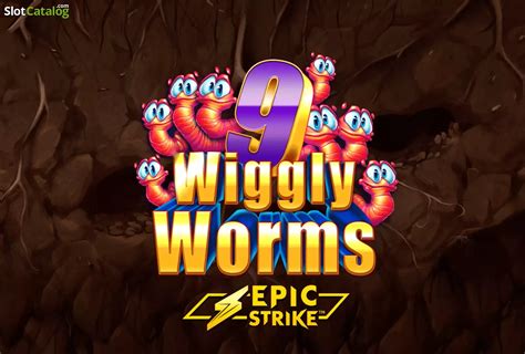 9 Wiggly Worms Slot - Play Online